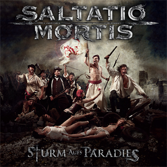 Saltatio Mortis - Sturm aufs Paradies